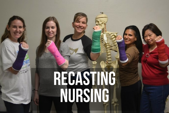 A group of nurses hold up their arms in casts with headline 'recasting nursing'